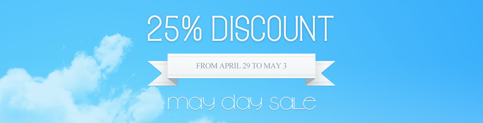 May Day Sale - 25% discount store-wide